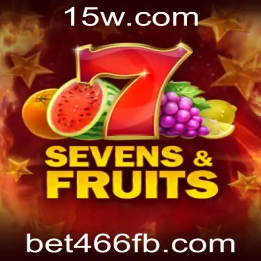 Explorando o Fascinante Mundo do Jogo SevensFruits e a Estratégia por Trás do bet466